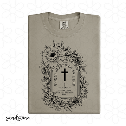 When My Heart Is Overwhelmed Completed Tee